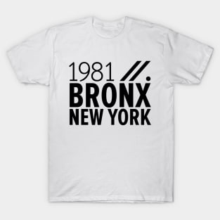 Bronx NY Birth Year Collection - Represent Your Roots 1981 in Style T-Shirt